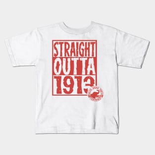 Straight Outta 1913 Kids T-Shirt